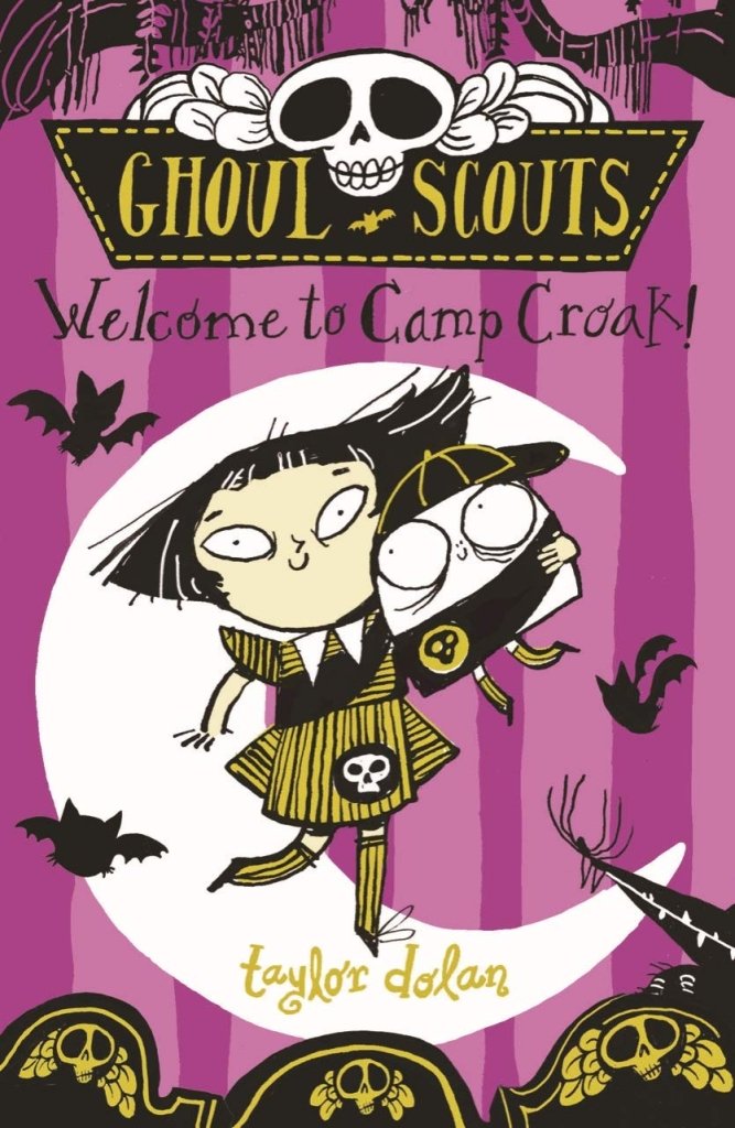 Taylor Dolan: Ghoul Scouts - Welcome to Camp Munster! - Tales for Tadpoles