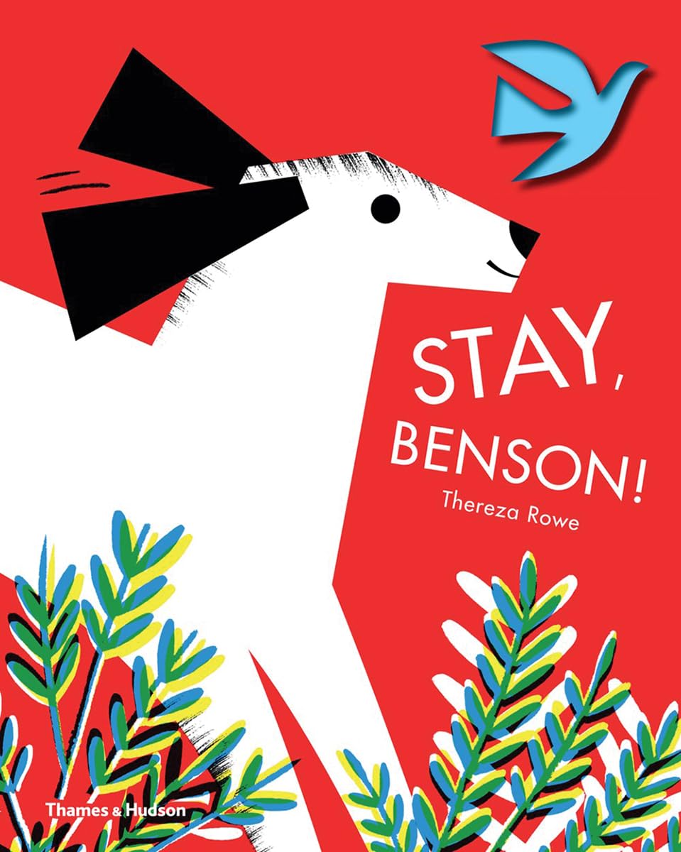 Thereza Rowe: Stay, Benson! (Second - Hand) - Tales for Tadpoles