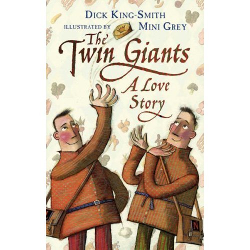 Dick King - Smith: The Twin Giants, illustrated by Mini Grey (Second - Hand) - Tales for Tadpoles