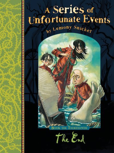 Lemony Snicket: A Series of Unfortunate Events, Book 13: The End (Second - Hand) - Tales for Tadpoles