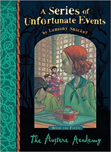 Lemony Snicket: A Series of Unfortunate Events, Book 5: The Austere Academy (Second - Hand) - Tales for Tadpoles