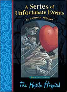Lemony Snicket: A Series of Unfortunate Events, Book 8: The Hostile Hospital (Second - Hand) - Tales for Tadpoles