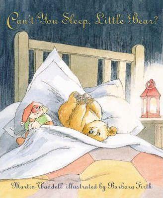 Martin Waddell: Can't You Sleep, Little Bear? Illustrated by Barbara Firth (Second - Hand) - Tales for Tadpoles