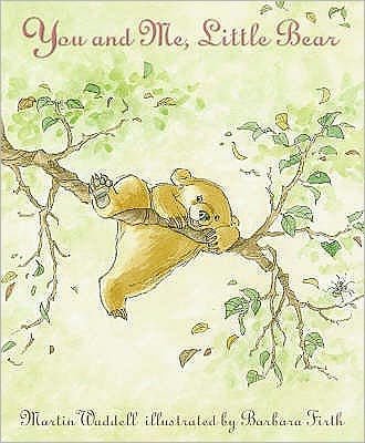 Martin Waddell: You and Me, Little Bear, Illustrated by Barbara Firth (Second - Hand) - Tales for Tadpoles