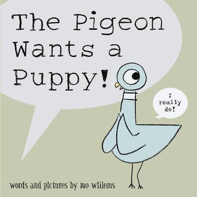 Mo Willems: The Pigeon Wants a Puppy! - Tales for Tadpoles