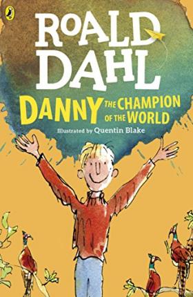 Roald Dahl: Danny the Champion of the World, Illustrated by Quentin Blake (Second - Hand) - Tales for Tadpoles