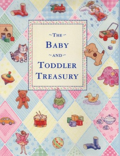 The Baby and Toddler Treasury (Second-Hand)