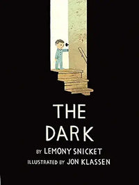 Lemony Snicket: The Dark, illustrated by Jon Klassen (Second-Hand)
