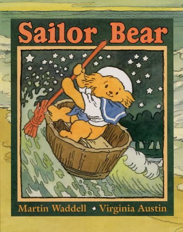 Martin Waddell: Sailor Bear, illustrated by Virginia Austin (Second Hand)