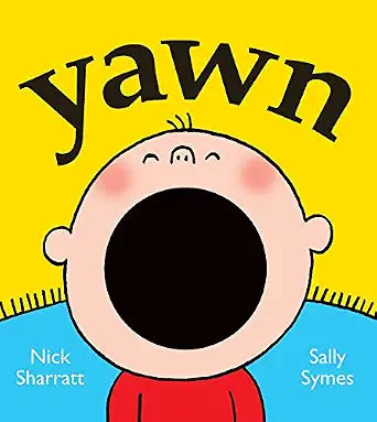 Sally Symes: Yawn, illustrated by Nick Sharratt (Second-Hand)