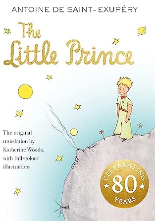 Antoine De Saint Exupery: The Little Prince