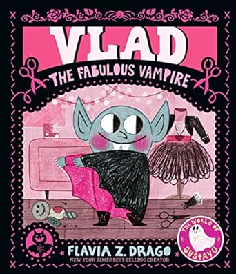 Flavia Z. Drago: Vlad, the Fabulous Vampire