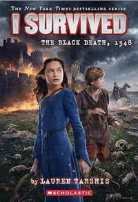 Lauren Tarshis: I Survived the Black Death, 1348