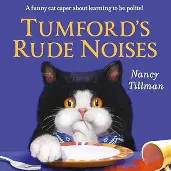 Nancy Tillman: Tumford's Rude Noises