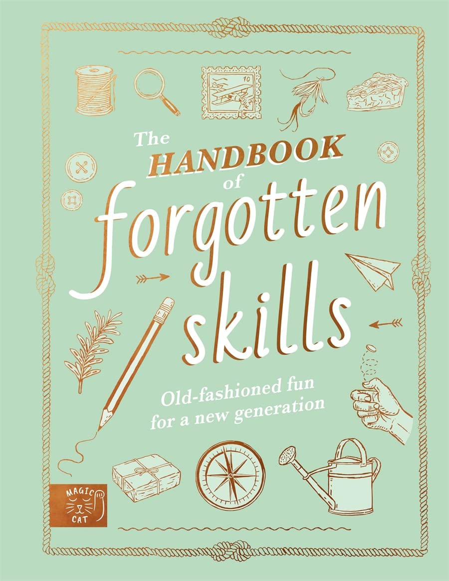 Elaine Baptiste and Natalie Crowley: The Handbook of Forgotten Skills, illustrated by Chris Duriez