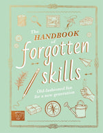 Elaine Baptiste and Natalie Crowley: The Handbook of Forgotten Skills, illustrated by Chris Duriez