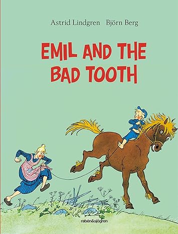 Astrid Lindgren: Emil and the bad tooth, illustrated by Bjorn Berg (Second Hand)