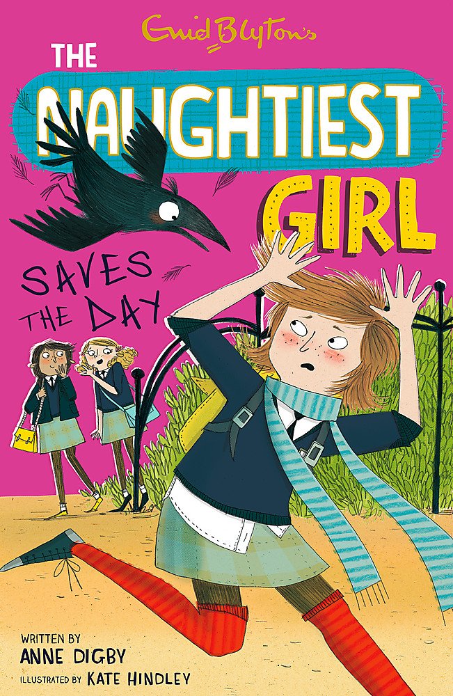 Enid Blyton and Anne Digby: The Naughtiest Girl Saves the Day