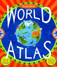 Nick Crane: World Atlas, illustrated by David Dean