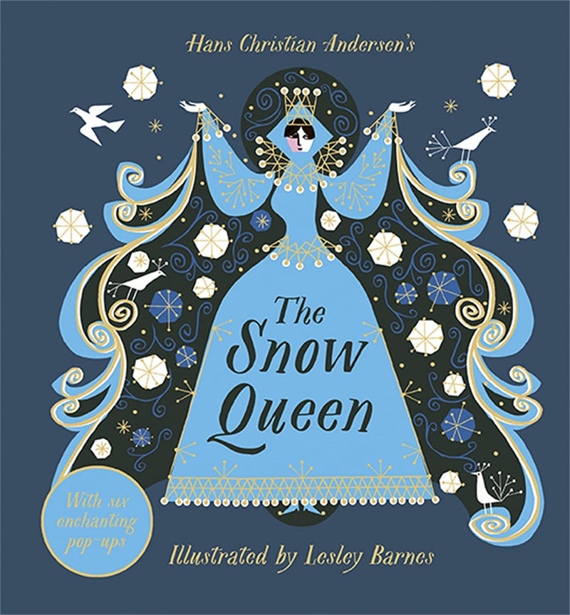 Hans Christian Andersen: The Snow Queen, illustrated by Lesley Barnes