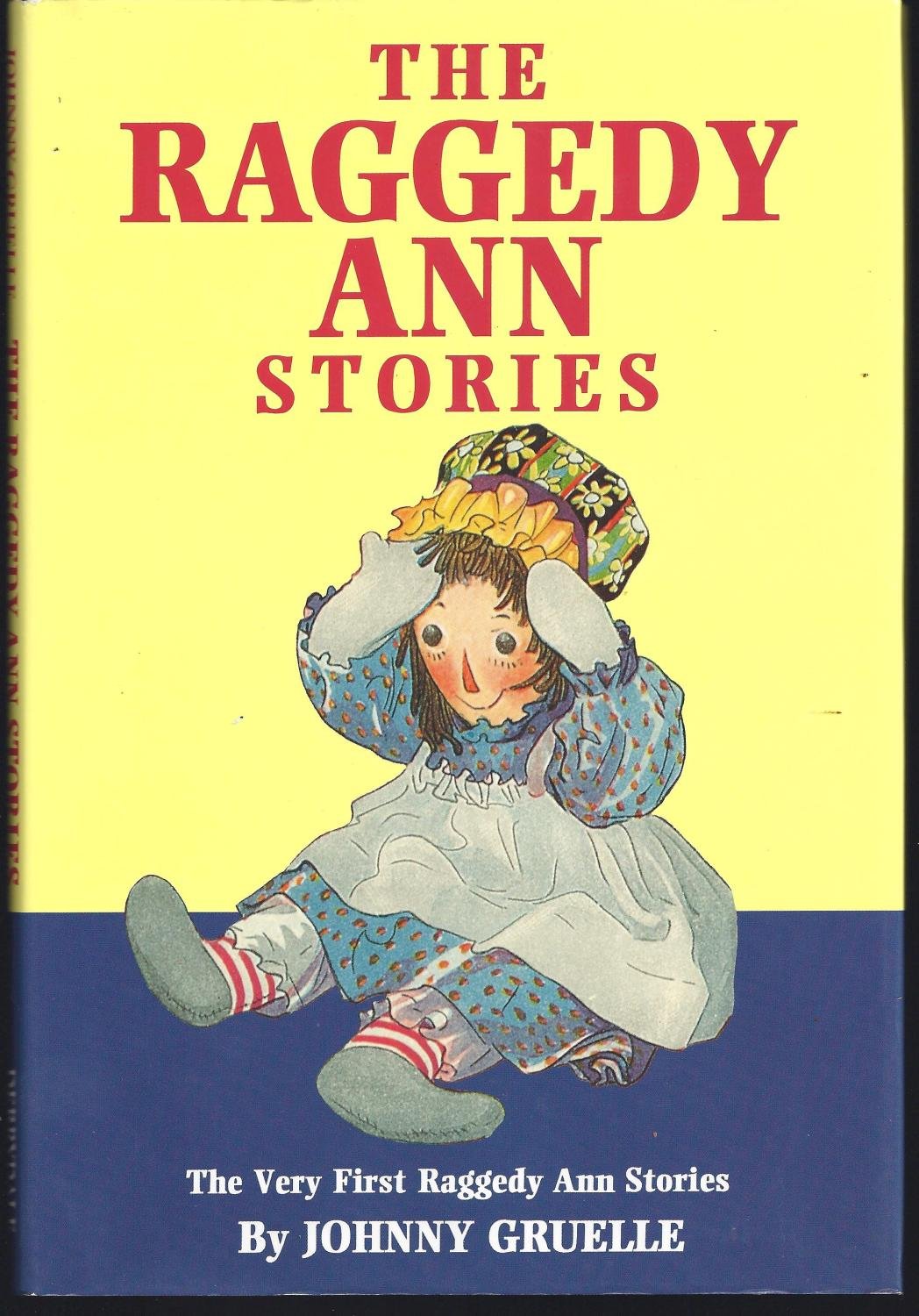 Johnny Gruelle: The Raggedy Ann Stories