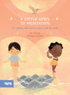 Ms Kiusam: A Little Guide to Meditation, illustrated by Rodrigo Andrade