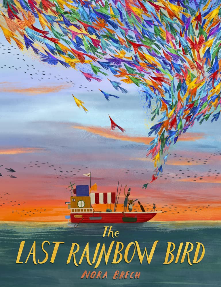 Nora Brech: The Last Rainbow Bird