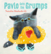 Natalia Shaloshvili: Pavlo Gets the Grumps