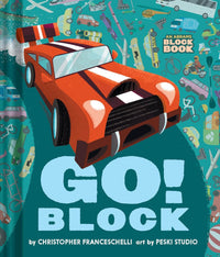 Christopher Franceschelli: Go! Block, illustrated by Peski Studio