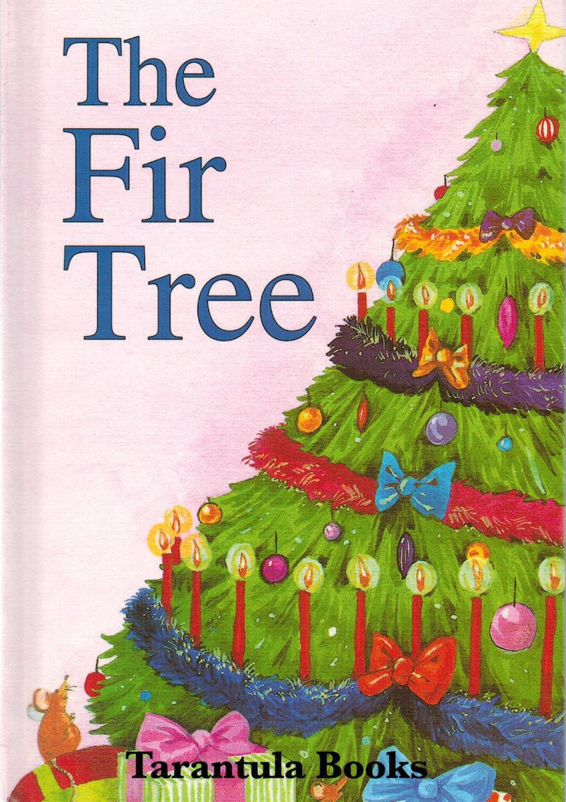 Judy Hamilton: The Fir Tree, illustrated by Liz Sawyer