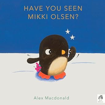 Alex Macdonald: Have You Seen Mikki Olsen?