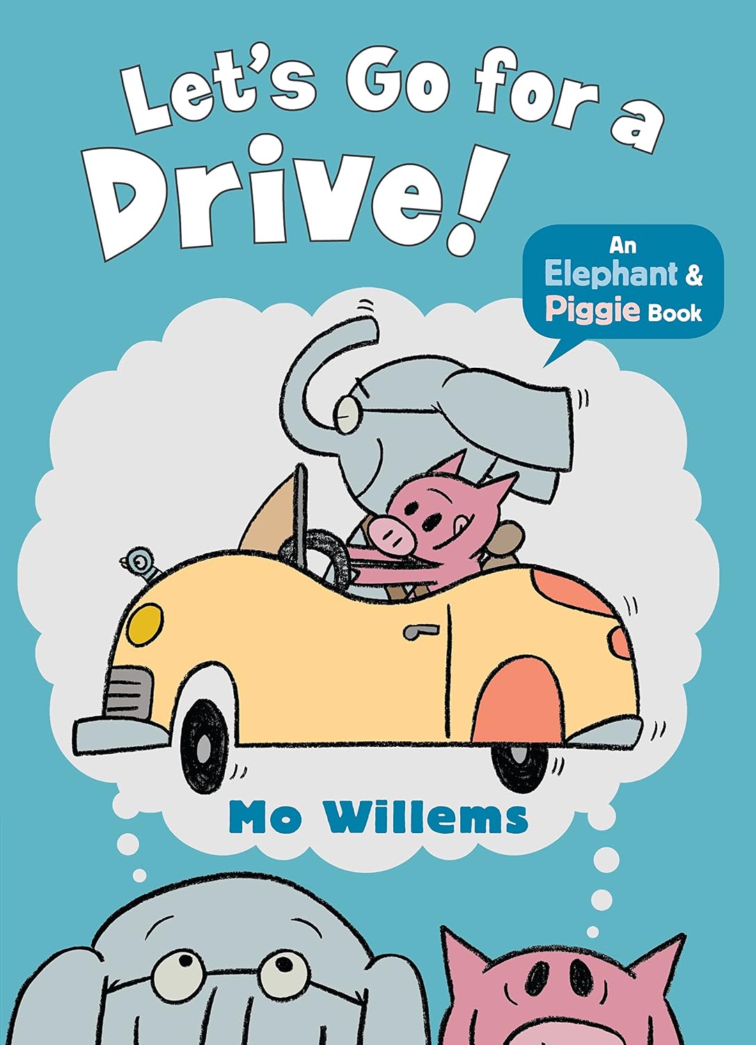 Mo Willems: Let's Go for a Drive!