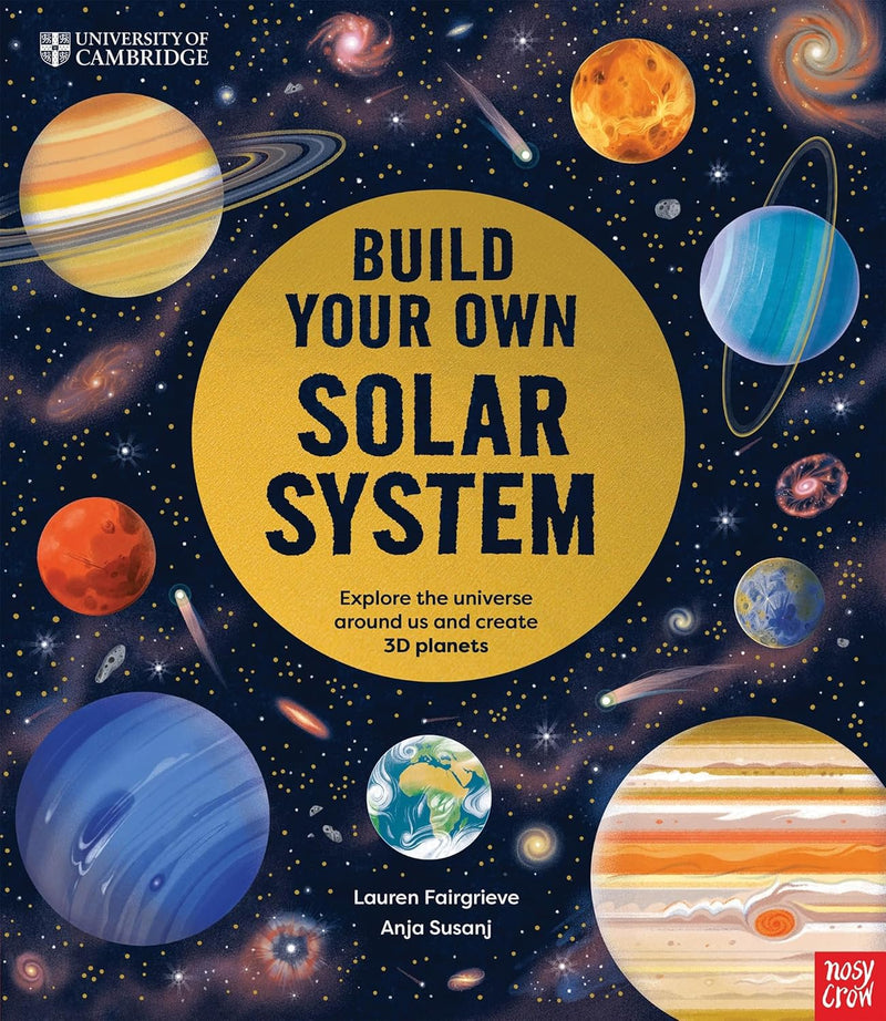 Lauren Fairgrieve: Build Your Own Solar System, illustrated by Anja Susanj