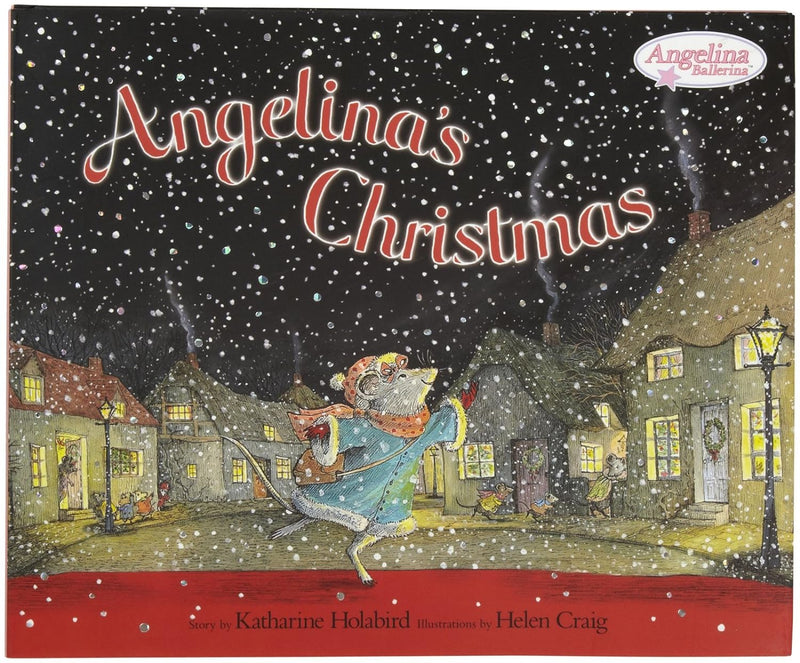 Katharine Holabird: Angelina's Christmas, illustrated by Helen Craig