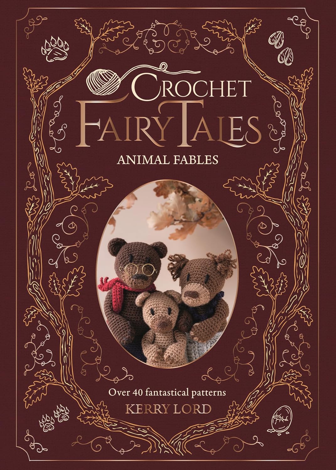 Kerry Lord: Crochet Stories - Animal Fables