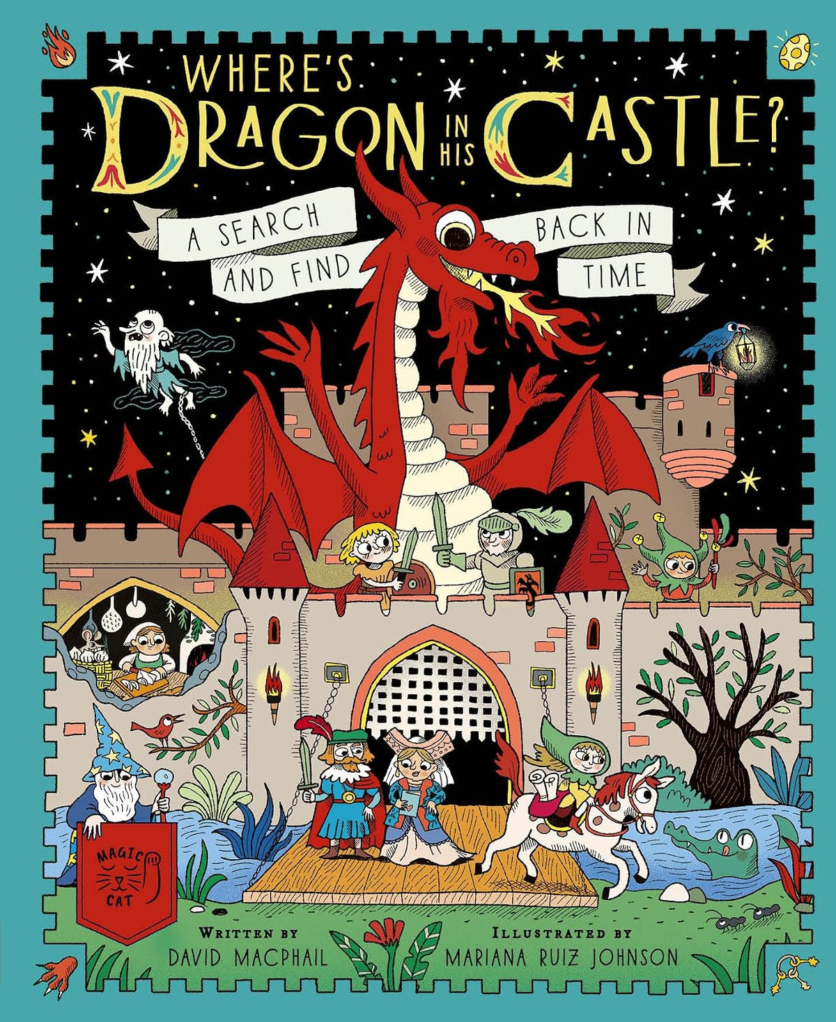 David MacPhail: Where's Dragon in His Castle?