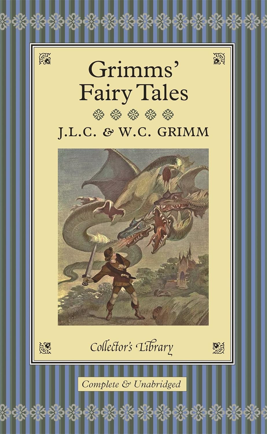 J.L.C & W.C. Grimm: Grimms' Fairy Tales (Collector's Library)
