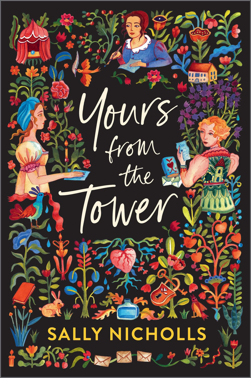 Sally Nicholls: Yours From the Tower