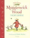 Vicky Cowie: Tales from Muggleswick Wood, illustrated by Charlie Mackesy