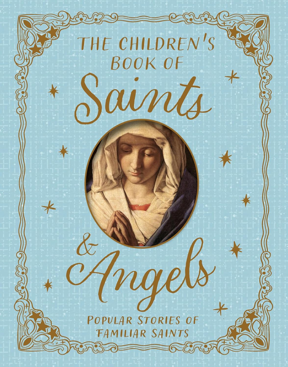 Claire Llewellyn: The Children's Book of Saints and Angels