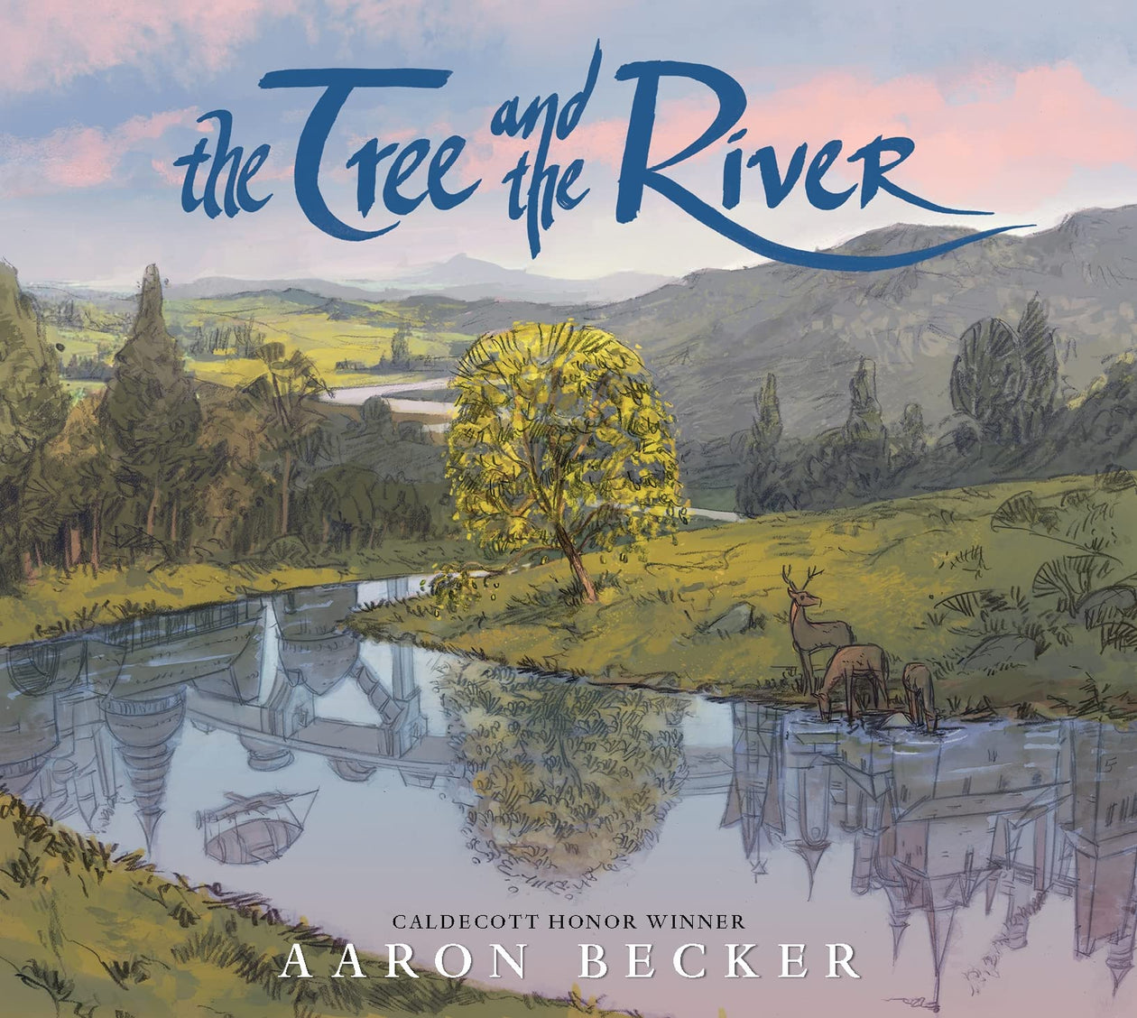 Aaron Becker: The Tree and the River