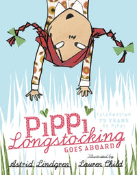 Astrid Lindgren: Pippi Longstocking Goes Abroad, illustrated by Lauren Child (Hardback Gift Edition)