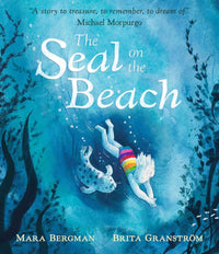 Mara Bergman: The Seal on the Beach, illustrated by Brita Granström