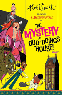 *SIGNED* Alex T. Smith: The Mystery at Odd-Doings House