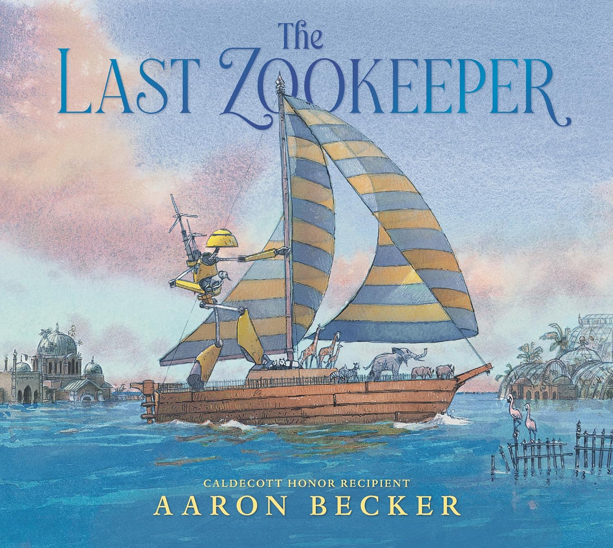Aaron Becker: The Last Zookeeper