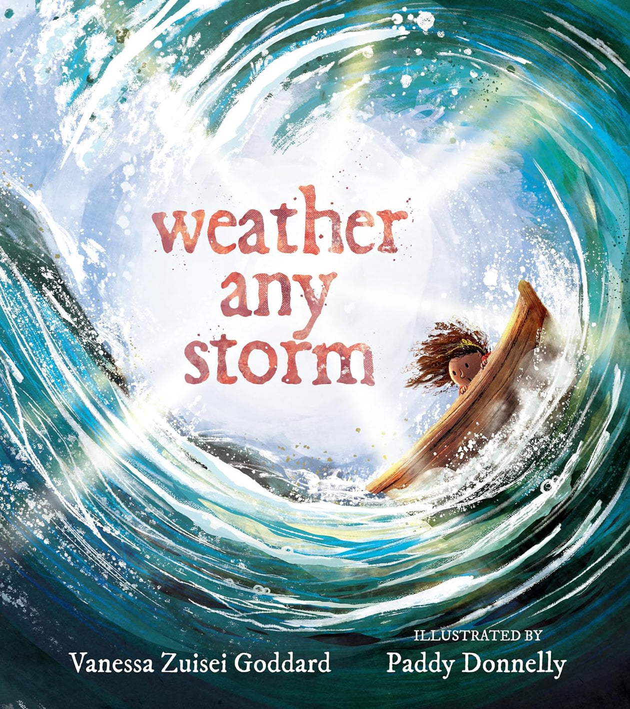 Vanessa Zuisei Goddard: Weather Any Storm, illustrated by Paddy Donnelly