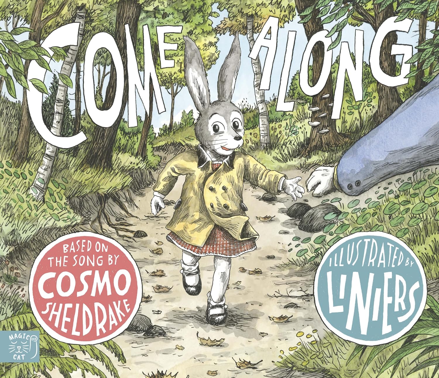 Cosmo Sheldrake: Come Along, illustrated by Liniers