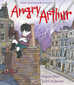 Hiawyn Ora: Angry Arthur, illustrated by Satoshi Kitamura