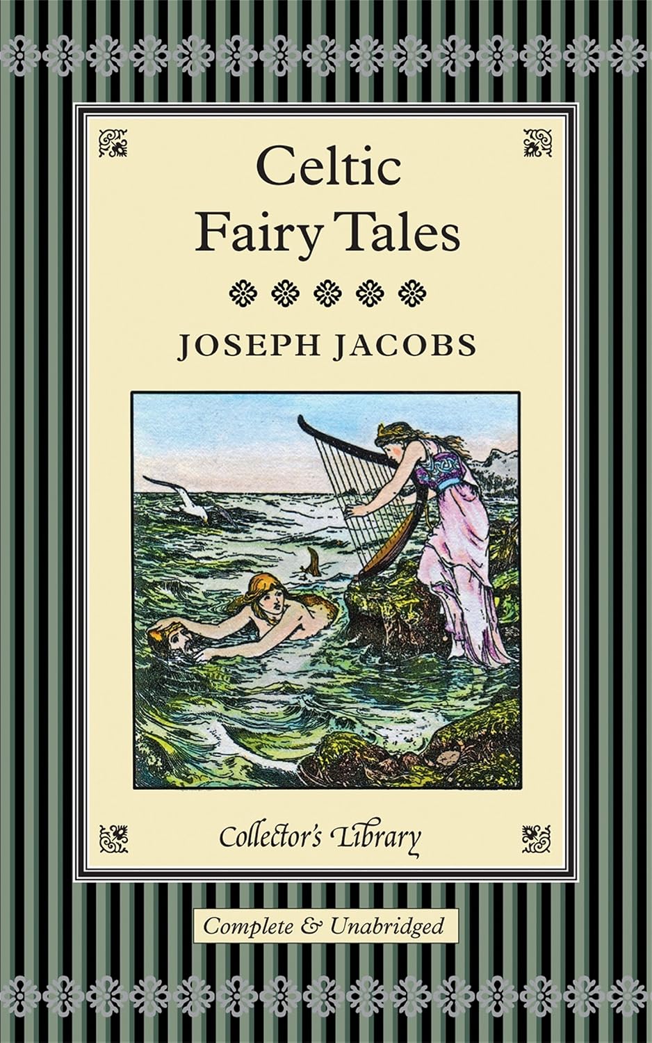 Joseph Jacobs: Celtic Fairy Tales (Collector's Library)