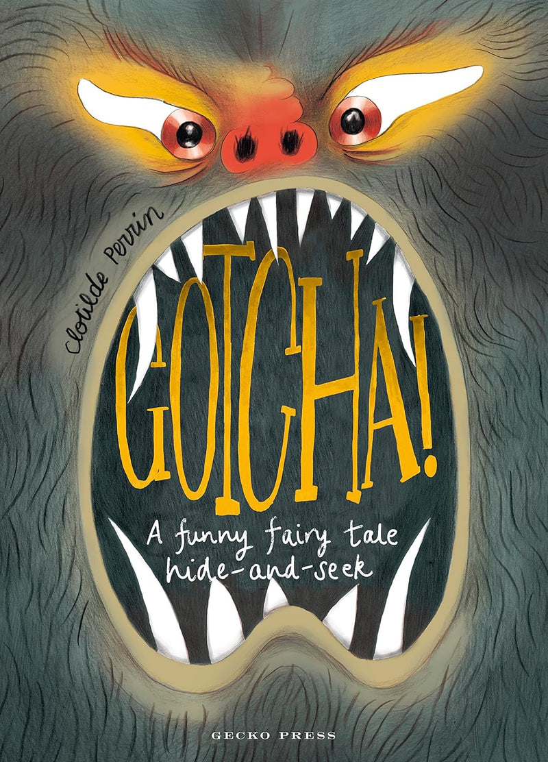 Clotilde Perrin: Gotcha! A Funny Fairy Tale Hide-and-Seek